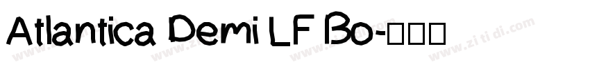 Atlantica Demi LF Bo字体转换